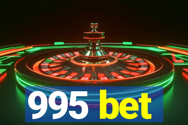 995 bet